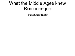 What the Middle Ages Knew Romanesque Piero Scaruffi 2004