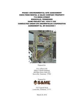 Phase I Environmental Site Assessment Knox-Tenn Rental & Sales Company Property 710 Irwin Street Knoxville, Tennessee S&Me Project No