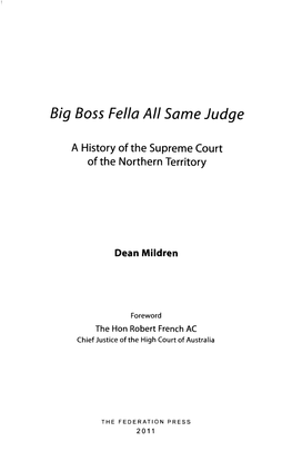 Big Boss Fella All Same Judge