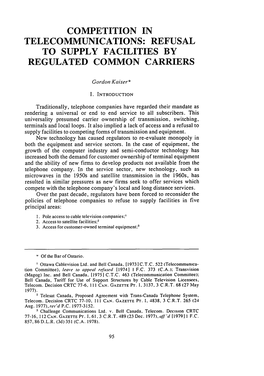 Competition in Telecommunications: Refusal to Supply Facilities by Regulated Common Carriers