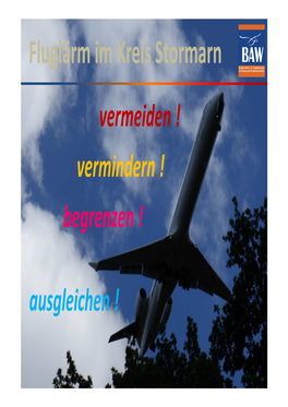 Fluglärm Im Kreis Stormarn Vermeiden ! Vermindern ! Begrenzen ! Ausgleichen ! Start- (S) Und Landebahnsystem (L)