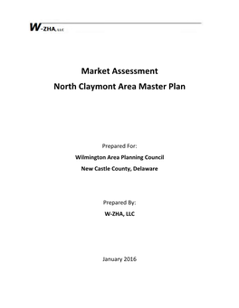 Market Assessment North Claymont Area Master Plan