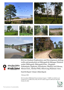 EIA for Onshore Exploratory and Development Drilling Wells and Production in Dibrugarh & Sibsagar Districts Under Dibrugarh, Dibrugarh Extn., Hugrijan