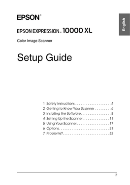 EPSON Expression 10000XL Comes Shipped with CD-Roms That Include Driver Software to Run Your Scanner, and Some Additional Items