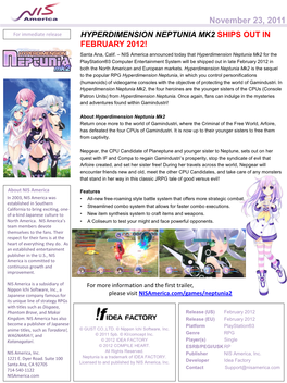 November 23, 2011 for Immediate Release HYPERDIMENSION NEPTUNIA MK2 SHIPS out in FEBRUARY 2012! Santa Ana, Calif