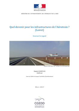 Quel Devenir Pour Les Infrastructures De L'aérotrain ? (Loiret)