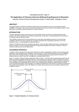 The Application of Tolerance Interval in Defining Drug Response for Biomarker Jing Pan, Roche Product Development Center in Asia Pacific, Shanghai, China