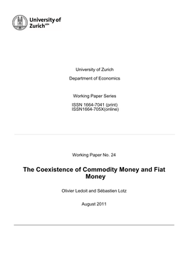 The Coexistence of Commodity Money and Fiat Money