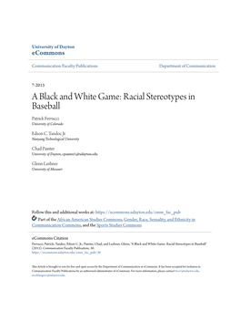 A Black and White Game: Racial Stereotypes in Baseball Patrick Ferrucci University of Colorado