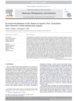 An Improved Phylogeny of the Andean Tit-Tyrants (Aves, Tyrannidae): More Characters Trump Sophisticated Analyses ⇑ Shane G