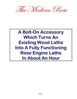 A Bolt-On Accessory Which Turns an Existing Wood Lathe Into a Fully Functioning Rose Engine Lathe in About an Hour