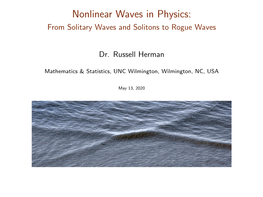 Nonlinear Waves in Physics: from Solitary Waves and Solitons to Rogue Waves