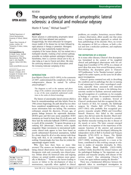 The Expanding Syndrome of Amyotrophic Lateral Sclerosis: a Clinical and Molecular Odyssey Martin R Turner,1 Michael Swash2,3