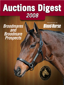 Broodmares and Broodmare Prospects Broodmares and Broodmare Prospects