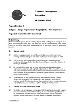 Single Regeneration Budget (SRB) - Past Experience