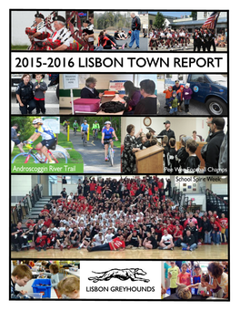 School Spirit Week This Year’S Town Report Is Dedicated to Chief David Brooks Serving the Citizens of Lisbon for 42 Years