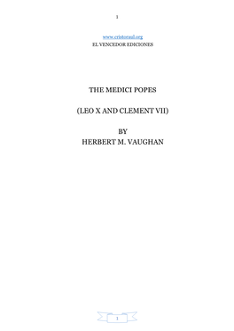 The Medici Popes (Leo X and Clement Vii) by Herbert M