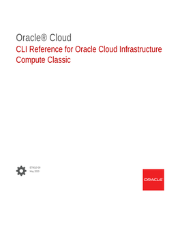 CLI Reference for Oracle Cloud Infrastructure Compute Classic