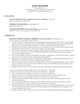 JANE WOLDOW Vermont Law School 164 Chelsea Street, South Royalton, Vermont 05068 802.831.1449 | Jwoldow@Vermontlaw.Edu