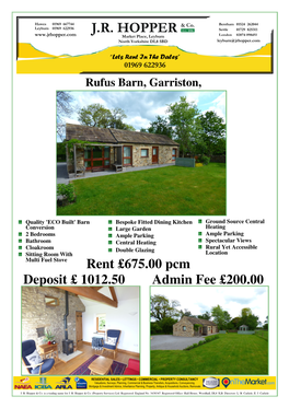 Rufus Barn, Garriston, Rent £675.00 Pcm Deposit £ 1012.50 Admin Fee £200.00