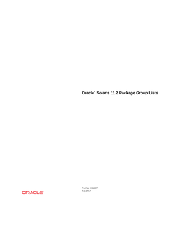 Oracle® Solaris 11.2 Package Group Lists Briefly Describes Packages That Are Installed by Default by the Different Oracle Solaris 11.2 Installers