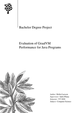 Bachelor Degree Project Evaluation of Graalvm Performance for Java