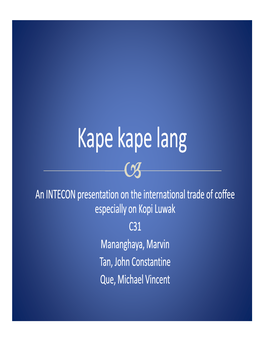 An INTECON Presentation on the International Trade of Coffee