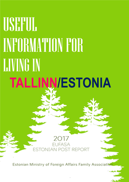 Useful Information for Living in Tallinn/Estonia