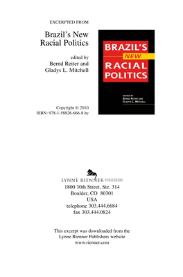 The New Politics of Race in Brazil Bernd Reiter and Gladys L