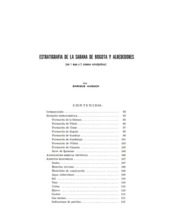 ESTRATIGRAFIA DE LA SABANA DE BOGOTA Y ALREDEDORES (Con 1 Mapa Y 2 Columnas Estratigráficas)