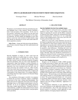 SPECULAR HIGHLIGHT ENHANCEMENT from VIDEO SEQUENCES Véronique Prinet Michael Werman Dani Lischinski the Hebrew University of Je