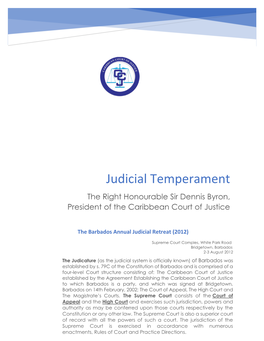 Judicial Temperament the Right Honourable Sir Dennis Byron, President of the Caribbean Court of Justice