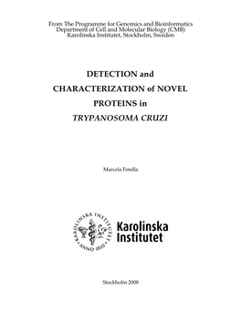 DETECTION and CHARACTERIZATION of NOVEL PROTEINS in TRYPANOSOMA CRUZI