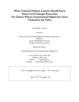 What Criminal Defense Lawyers Should Know About Civil Damages Recoveries for Clients Whose Constitutional Rights Have Been Violated by the Police