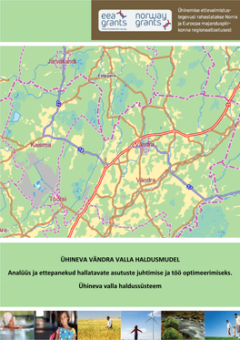 ÜHINEVA VÄNDRA VALLA HALDUSMUDEL Analüüs Ja Ettepanekud Hallatavate Asutuste Juhtimise Ja Töö Optimeerimiseks