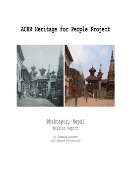 Bhaktapur, Nepal Mission Report