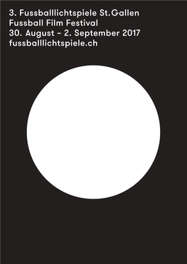 2. September 2017 Fussballlichtspiele.Ch Liebe Fussballfreunde, Liebe Kulturinteressierte