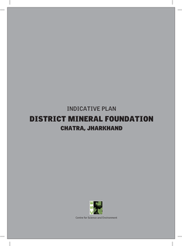 District Mineral Foundation Chatra, Jharkhand
