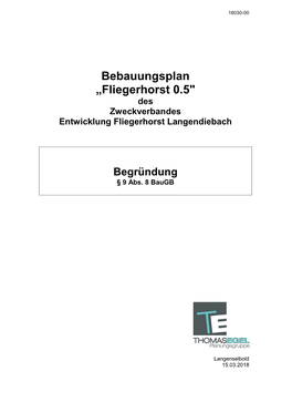 Bebauungsplan „Fliegerhorst 0.5" Des Zweckverbandes Entwicklung Fliegerhorst Langendiebach