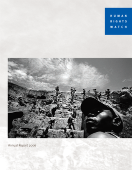 Annual Report 2006 HUMAN RIGHTS WATCH ANNUAL REPORT