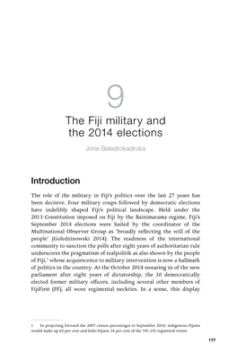 The Fiji Military and the 2014 Elections Jone Baledrokadroka