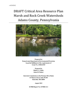 DRAFT Critical Area Resource Plan Marsh and Rock Creek Watersheds Adams County, Pennsylvania