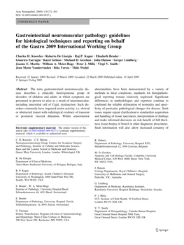 Gastrointestinal Neuromuscular Pathology: Guidelines for Histological Techniques and Reporting on Behalf of the Gastro 2009 International Working Group