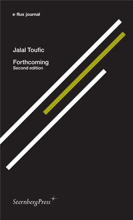 Jalal Toufic Forthcoming Second Edition Jalal Toufic