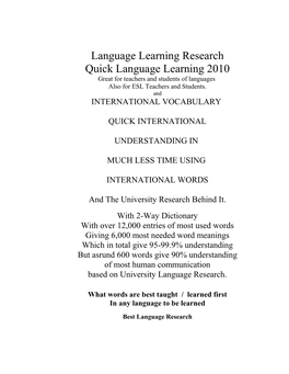 Language Learning Research Quick Language Learning 2010 Great for Teachers and Students of Languages Also for ESL Teachers and Students