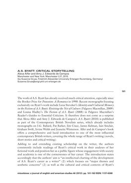 The Work of A.S. Byatt Has Already Received Much Critical Attention, Especially Since the Booker Prize for Possession: a Romance in 1990