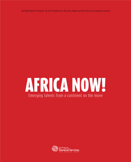 AFRICA NOW! Emerging Talents from a Continent on the Move Acknowledgements
