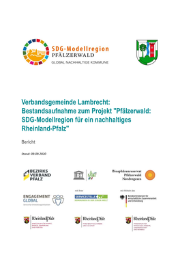 Verbandsgemeinde Lambrecht: Bestandsaufnahme Zum Projekt "Pfälzerwald: SDG-Modellregion Für Ein Nachhaltiges Rheinland -Pfalz"