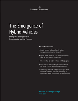 The Emergence of Hybrid Vehicles Ending Oil’S Stranglehold on Transportation and the Economy