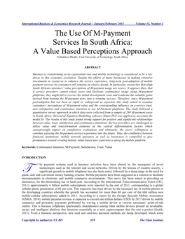 The Use of M-Payment Services in South Africa: a Value Based Perceptions Approach Nobukhosi Dlodlo, Vaal University of Technology, South Africa